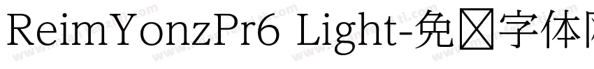 ReimYonzPr6 Light字体转换